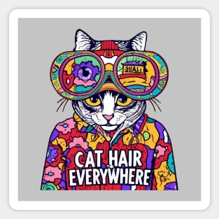 Cat hair everywhere Magnet